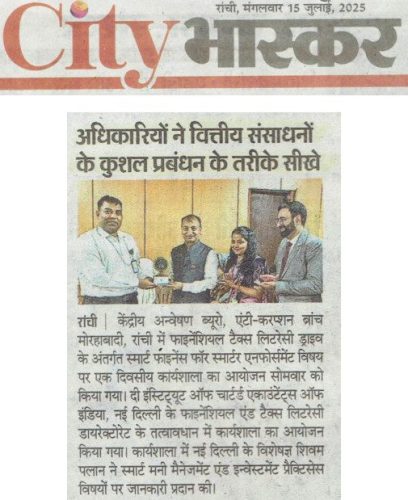 14 July 2025 Financial Tax Literacy Programme on "Smart Finance for Smarter Enforcement at CBI Office"